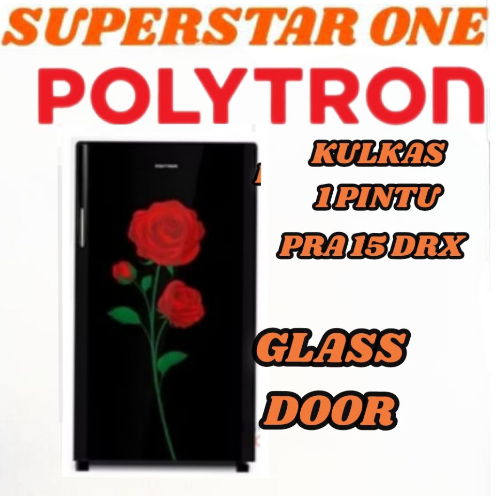 Kulkas Polytron 1 pintu PRA 15 DRX  PRA 15DRX
