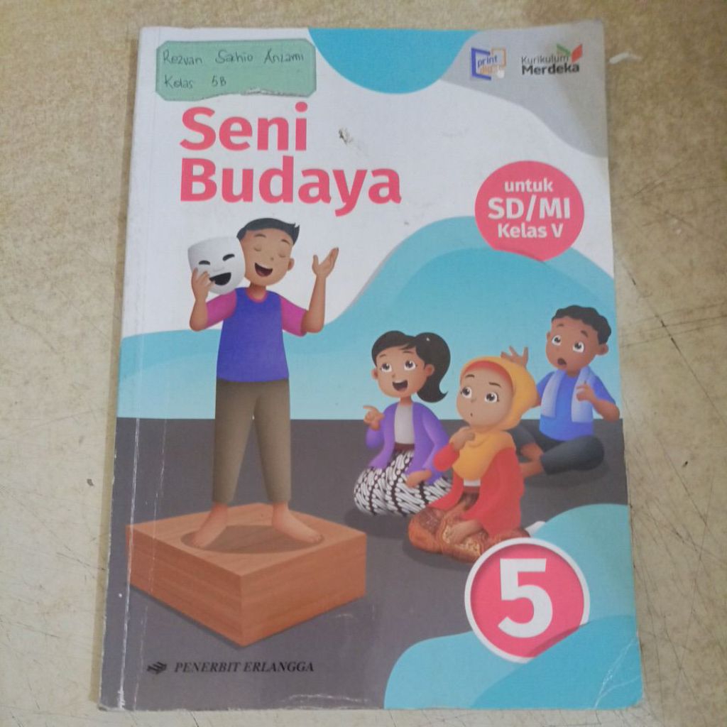 Buku Seni Budaya untuk SD/MI Kelas V - Kurikulum Merdeka - Penerbit Erlangga