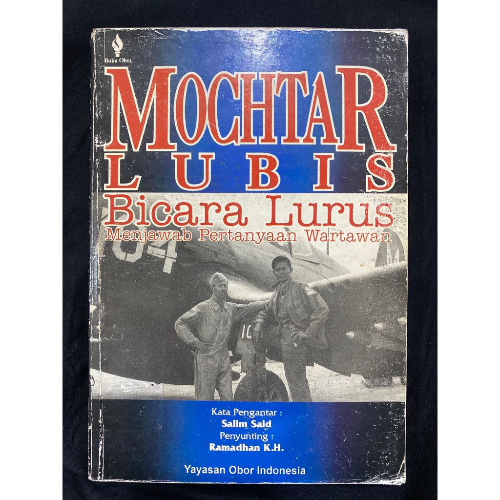 Buku Original MOCHTAR LUBIS BICARA LURUS MENJAWAB PERTANYAAN WARTAWAN - SALIM SAID