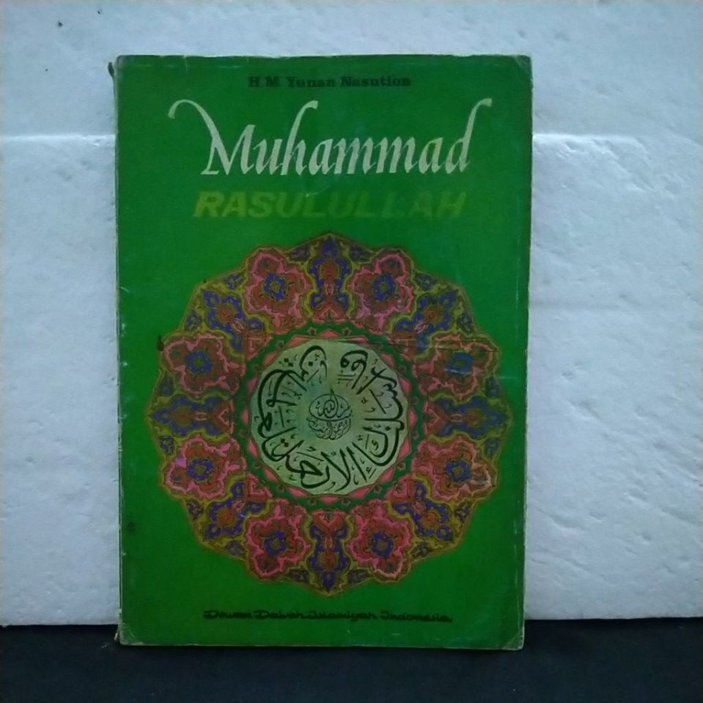 Buku Original MUHAMMAD RASULULLAH By H.M. Yunan Nasution