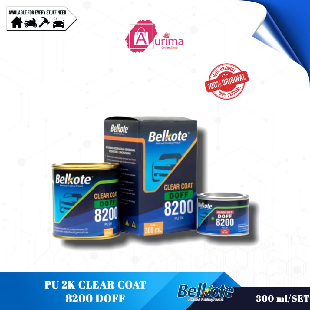 CLEAR COAT PU 8200 DOFF 2K BELKOTE - CAT VERNIS CAT FINISHING TAHAN GORES ANTI UV SERBAGUNA MUDAH DI