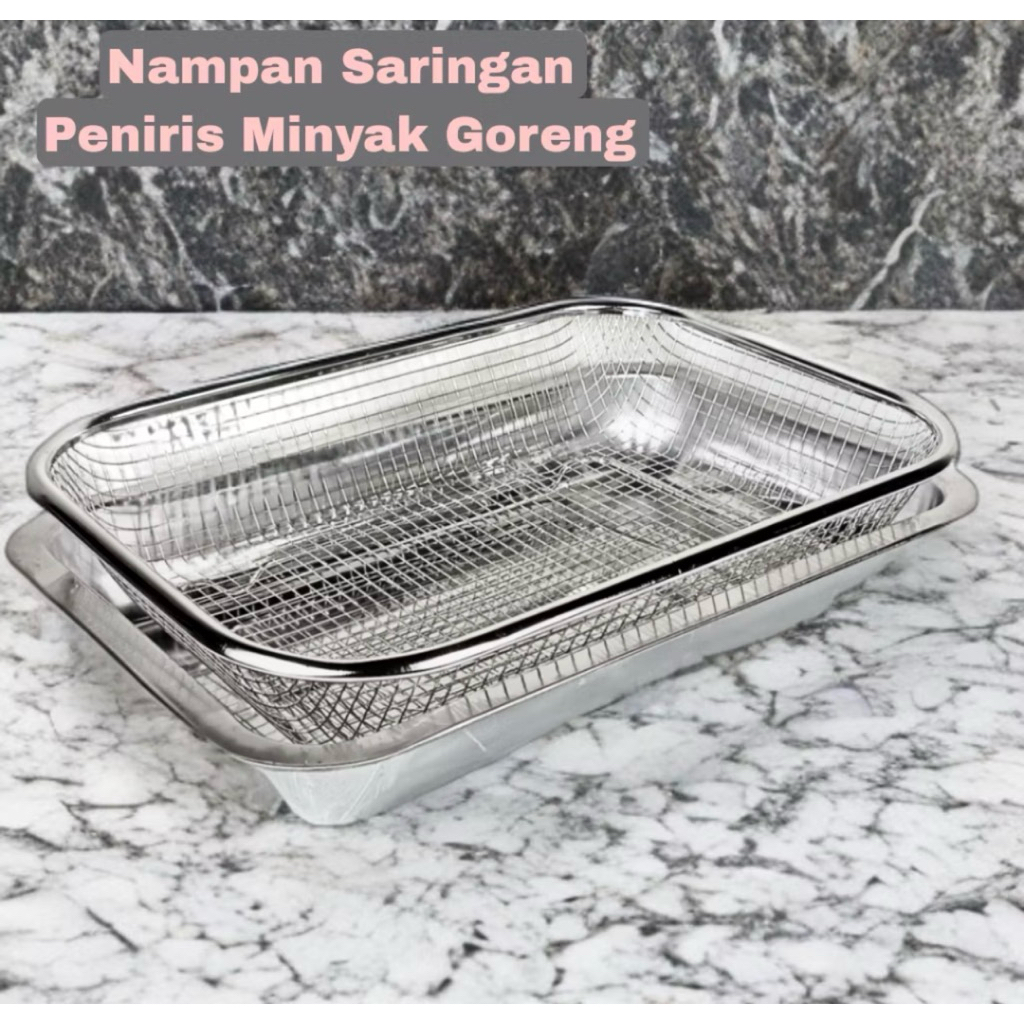 nampan keranjang tirisan minyak stainless / keranjang nampan tirisan buah sayur / nampan tirisan sta
