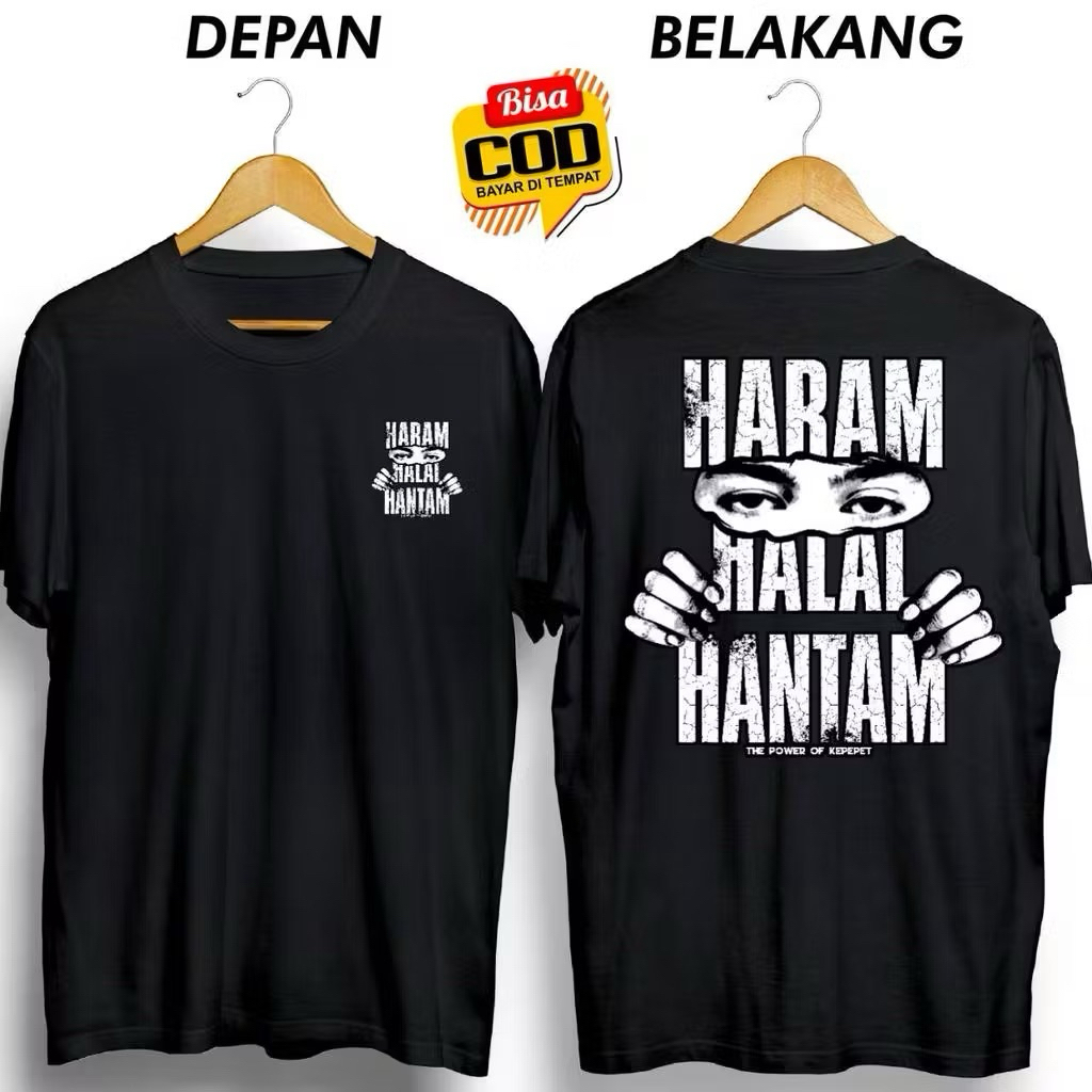 KAOS ATASAN DISTRO PRIA HARAM HALAL HANTAM