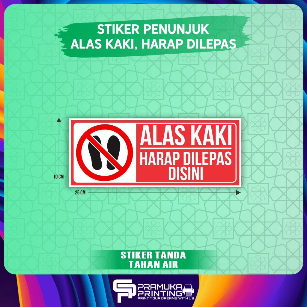STIKER BATAS SUCI STIKER ALAS KAKI HARAP DILEPAS