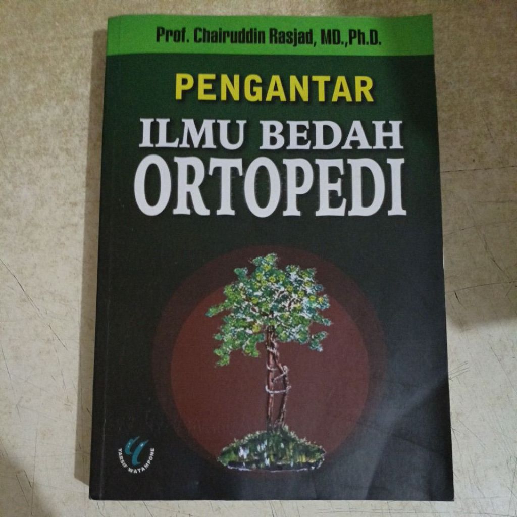 Buku Pengantar Ilmu Bedah Ortopedi