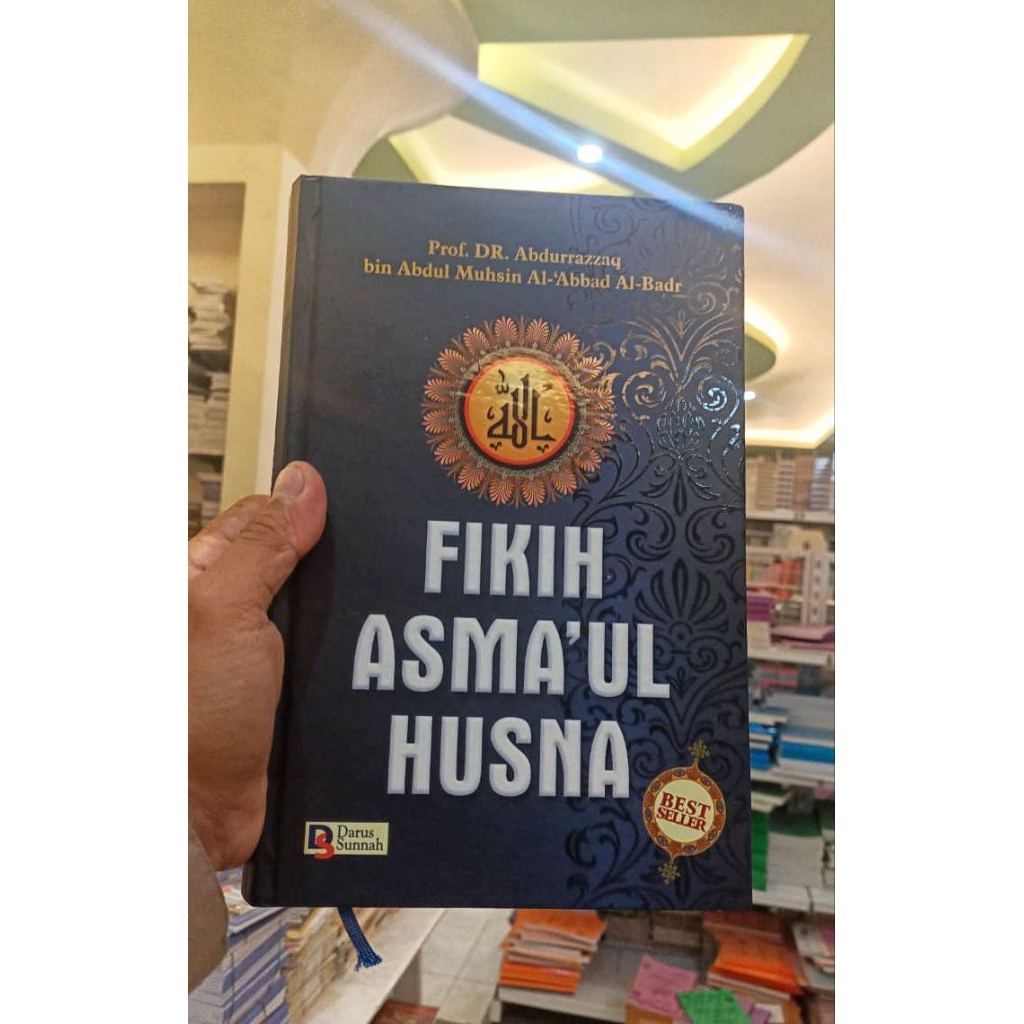 FIKIH ASMAUL HUSNA / BUKU TERJEMAHAN FIKIH ASMA'UL HUSNA