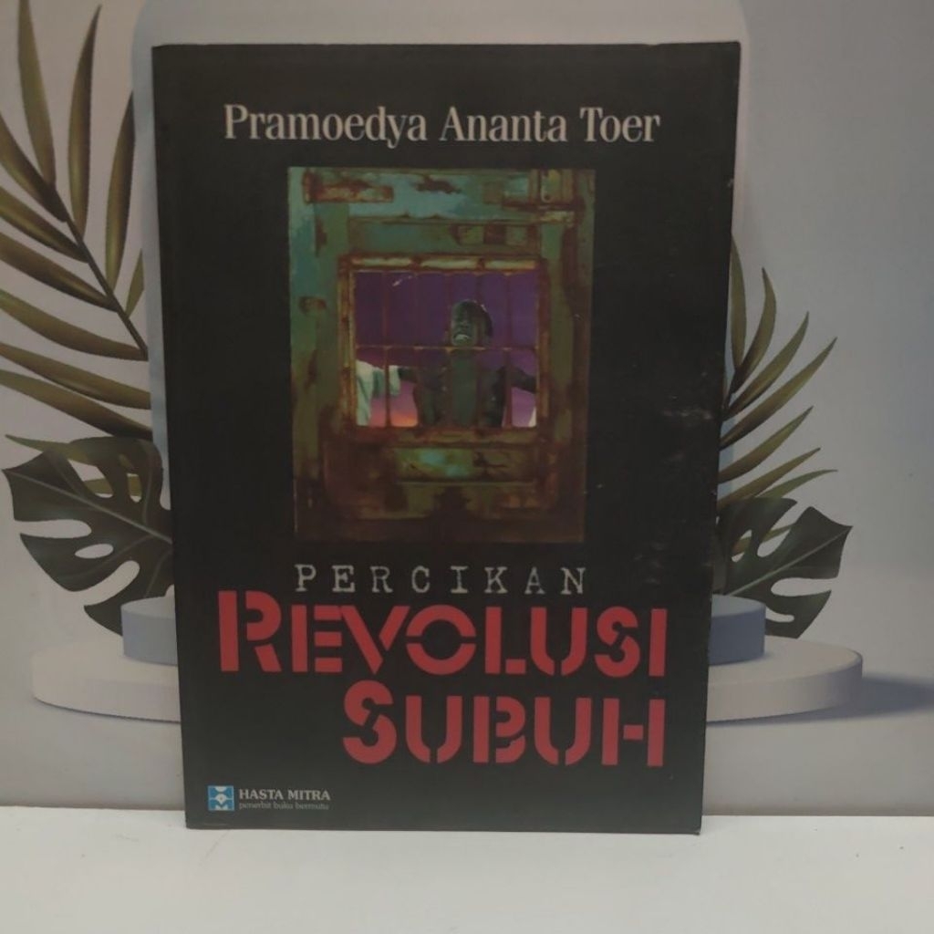 Buku Kumpulan Cerpen Karya Pramoedya Ananta Toer Berjudul Percikan Revolusi Subuh Bahasa Indonesia S