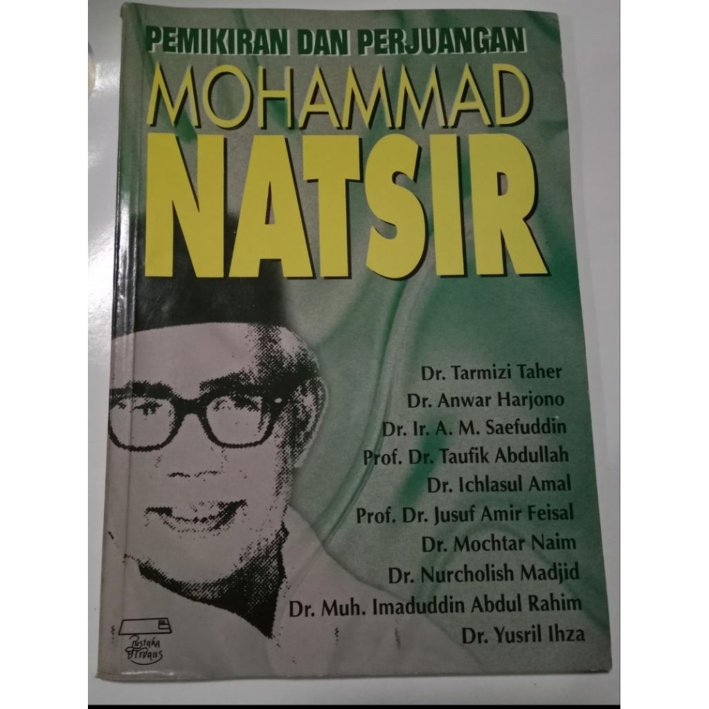 Pemikiran dan Perjuangan Mohamad Natsir