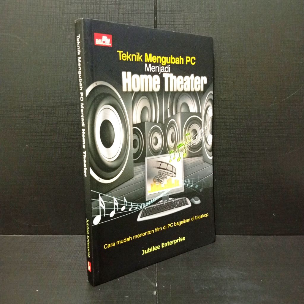 Teknik Mengubah PC Menjadi Home Theater by Jubilee Enterprise (Original)