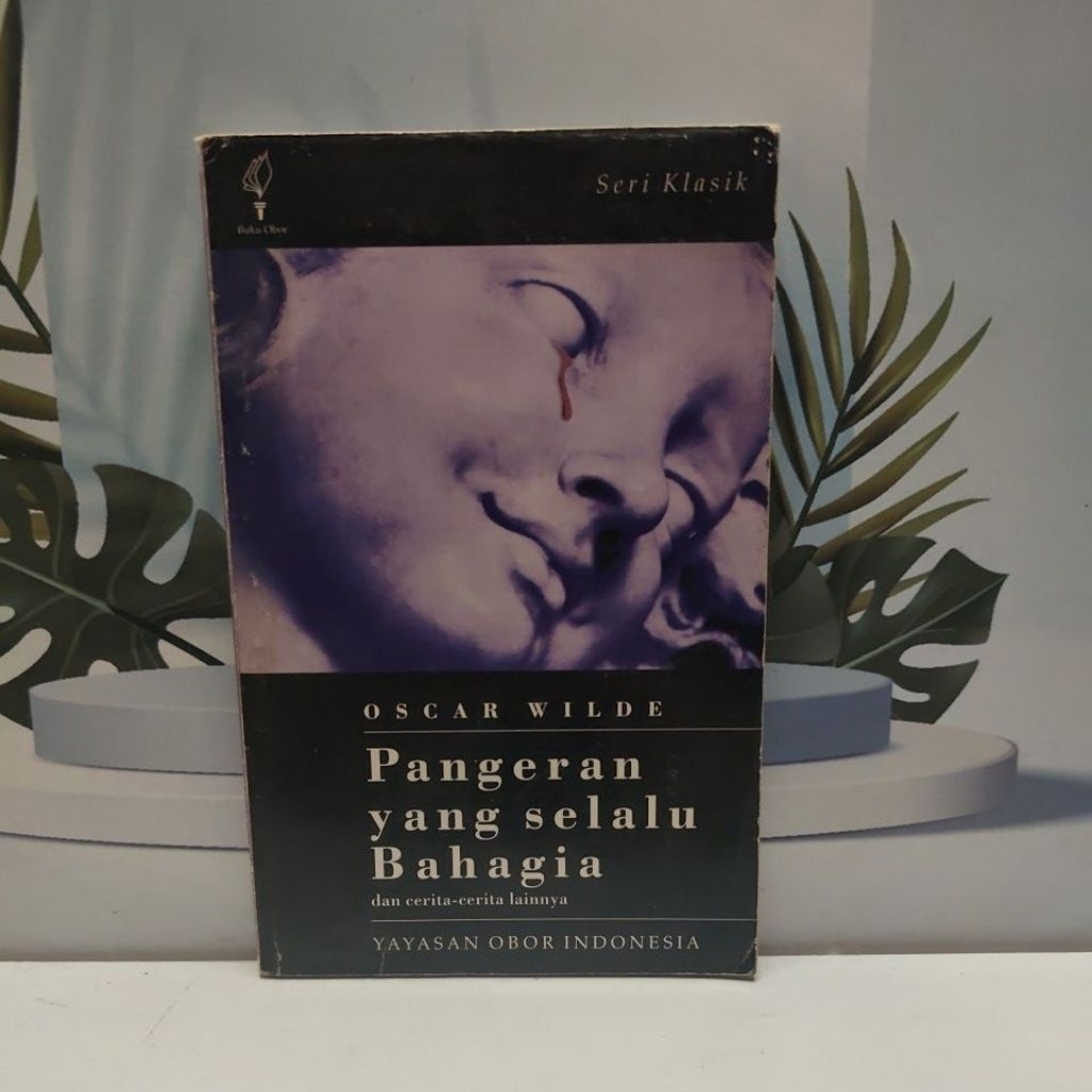Buku Bacaan Seri Klasik By Oscar Wild Judul Pangeran Yang Selalu Bahagia Bahasa Indonesia Softcover