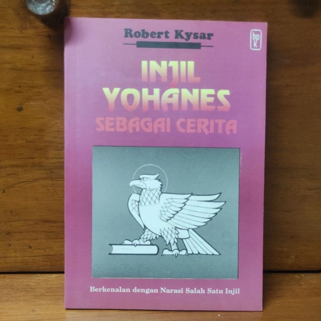 Injil Yohanes sebagai cerita by Robert Kysar