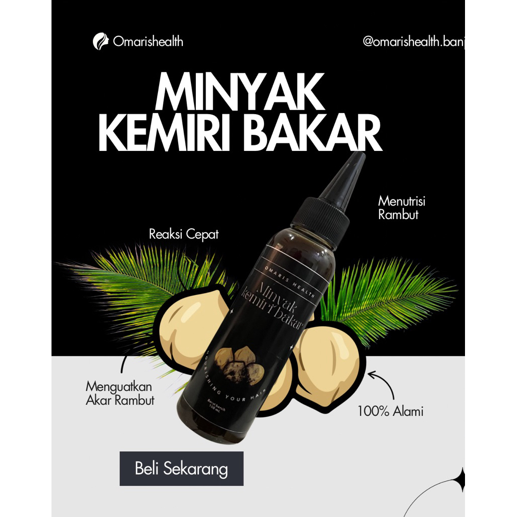 Minyak Kemiri Bakar 100ml || 100% Minyak Kemiri tanpa campuran | Minyak Kemiri Asli