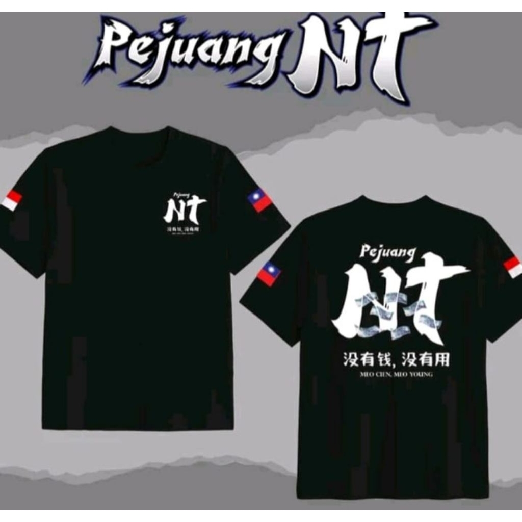 Kaos T shirt Pejuang NT taiwan