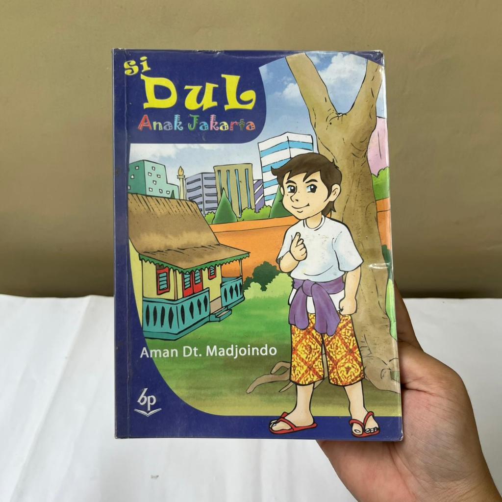 Si Dul Anak Jakarta - Aman Dt. Madjoindo - Cerita Anak [Buku Preloved]