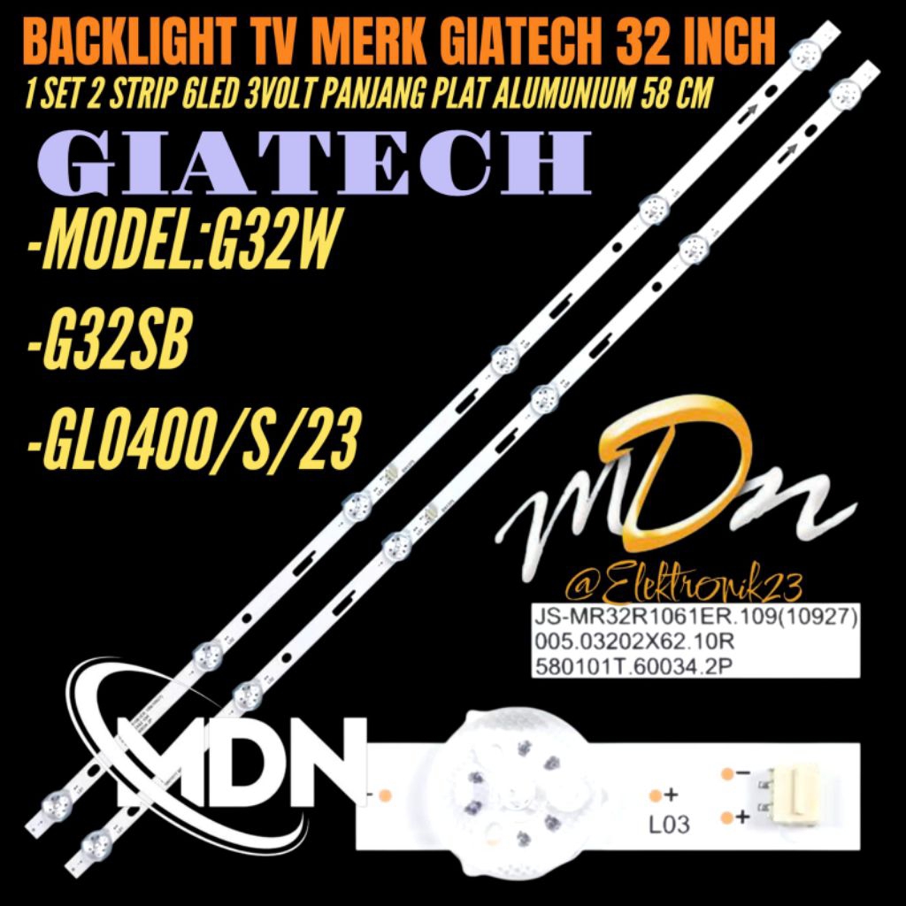 BACKLIGHT TV LED 32 INCH MERK GIATECH BACKLIGHT TV LED 32 INCH