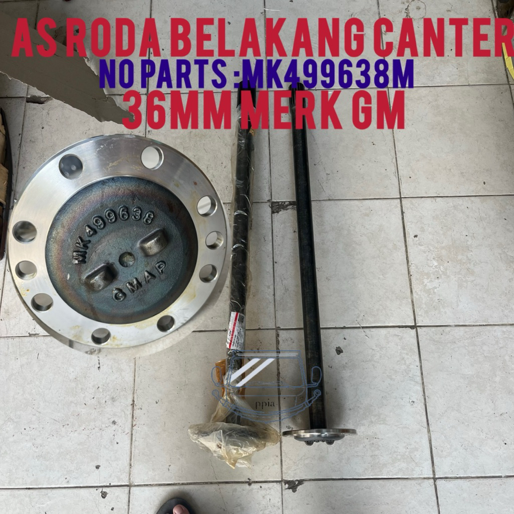 As Roda Canter 36Mm Merk GM Berkualitas MK499638M / Axle Shaft Rear Canter Garuda Metalindo /Stik As