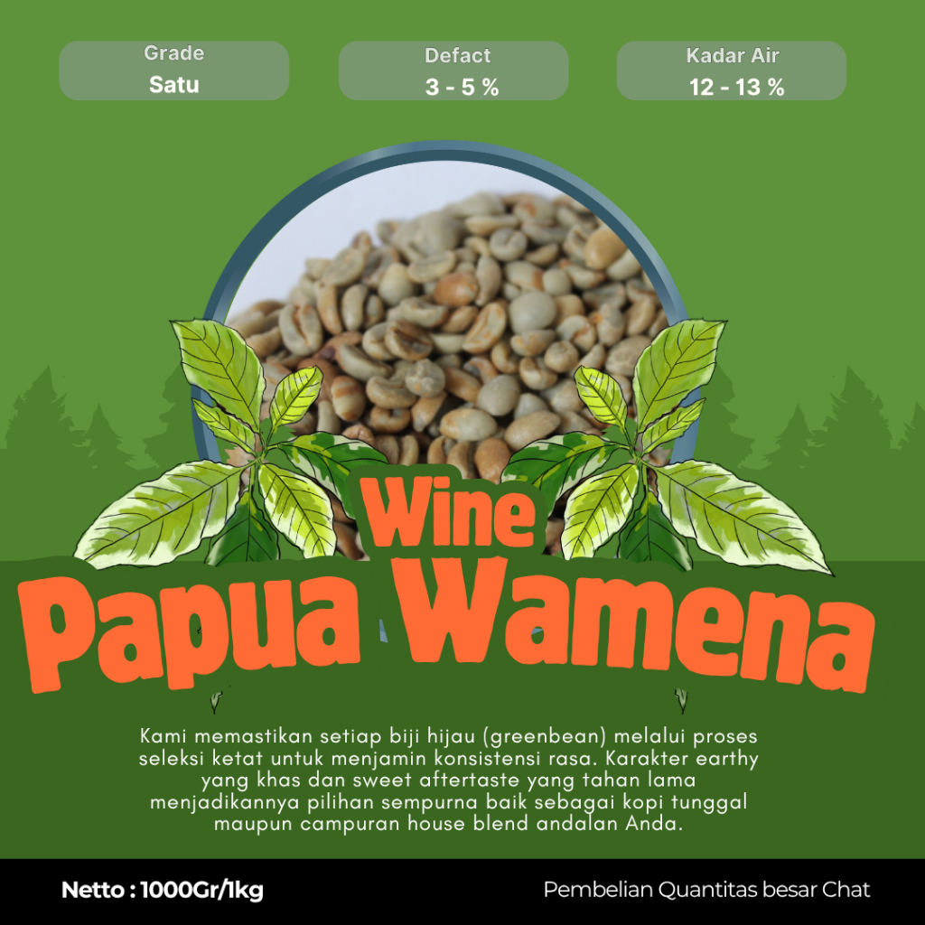 Grade 1 Wine papua Wamena Green Beans | Biji Kopi Mentah