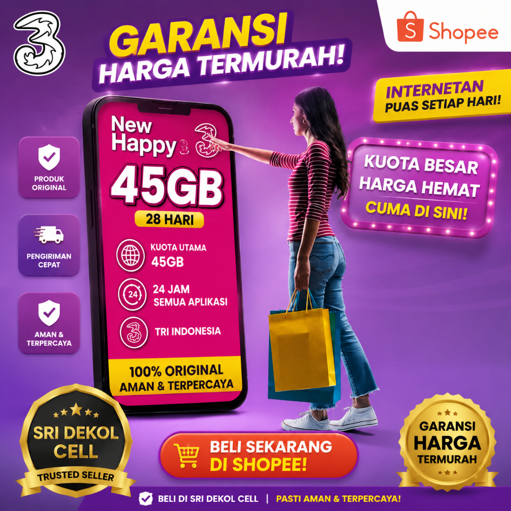 Tri New Happy 45GB 28 Hari | Kuota Utama 24 Jam Semua Aplikasi – Garansi Harga Termumer Shopee