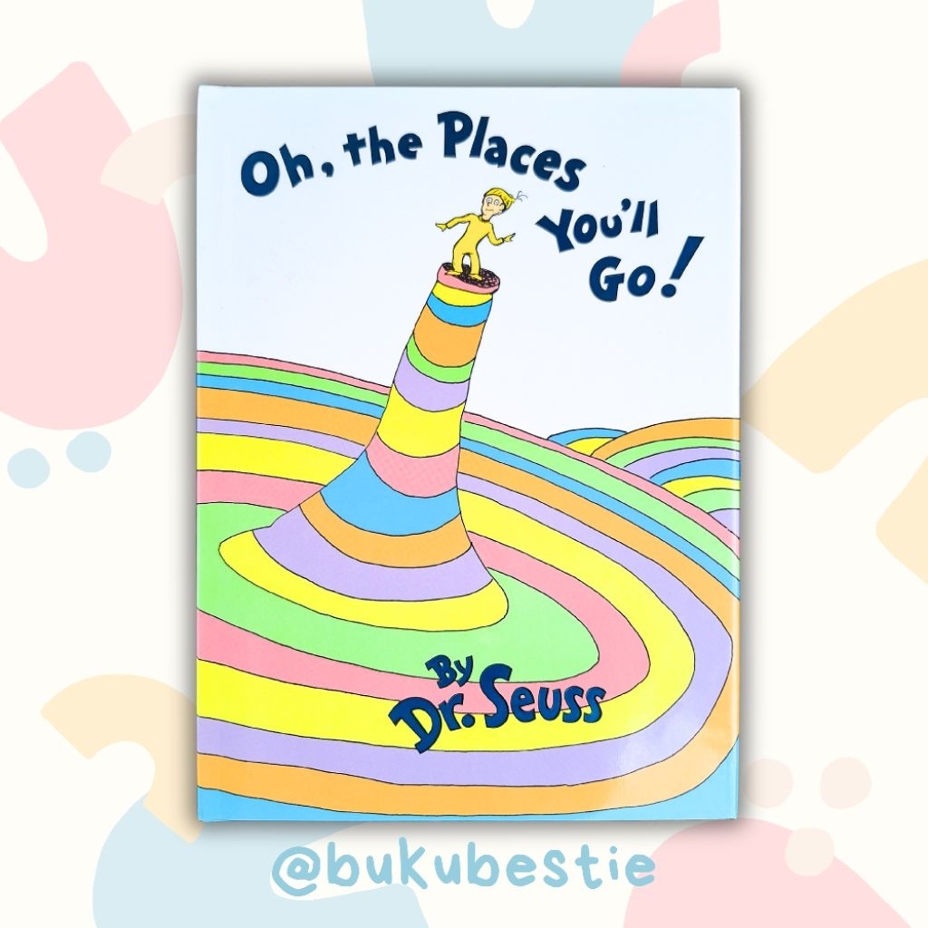 [PRELOVED] Oh, The Places You'll Go - Buku Cerita Anak - Hardcover