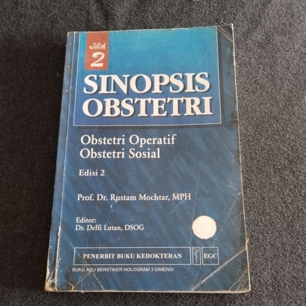 BUKU SINOPSIS OBSTETRI - OBSTETRI OPERATIF SOSIAL EDISI 2 - PROF DR RUSTAM MOCHTAR MPH