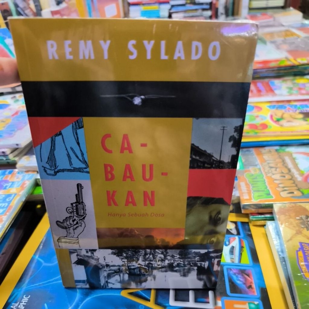 Original. Remy Sylado. Ca-Bau-Kan. Hanya Sebuah Dosa