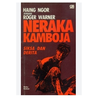 Novel Serba 50 Ribu - Neraka Kamboja Siksa dan Derita - Haing Ngor dan Roger Warner - Novel Preloved