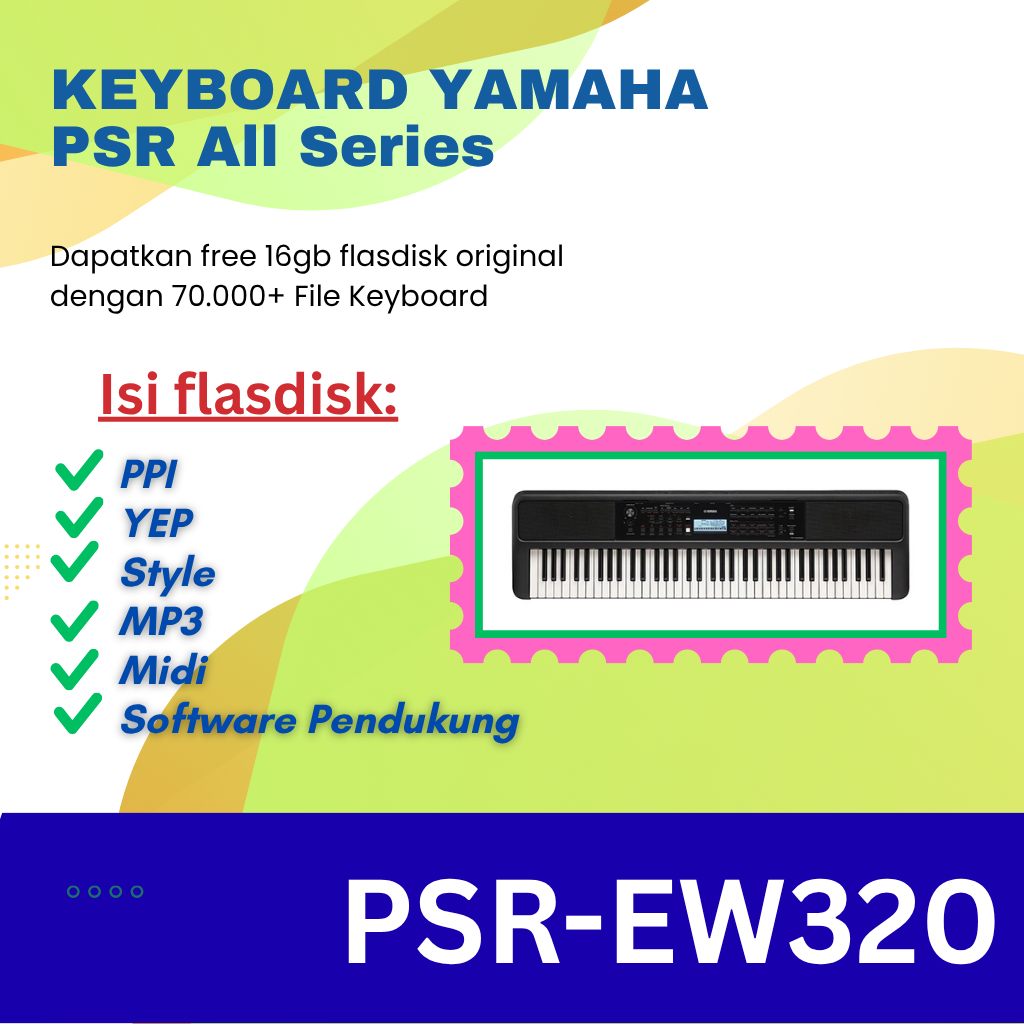 YAMAHA PSR EW320 PAKET STYLE TERLENGKAP + FREE FLASHDISK - PAKET PEMULA SIAP PAKAI ISIAN DANGDUT, KO