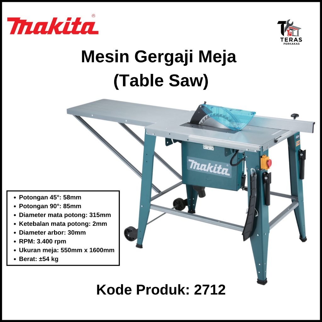 MAKITA Mesin Gergaji Meja (Table Saw) 12 Inch Makita 2712