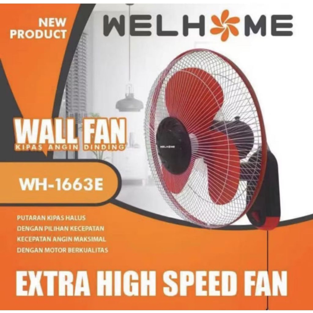 Kipas Wall fan WELHOME 16inchi WH-1663E Kipas Dinding Welhome 16inchi WH-1663E
