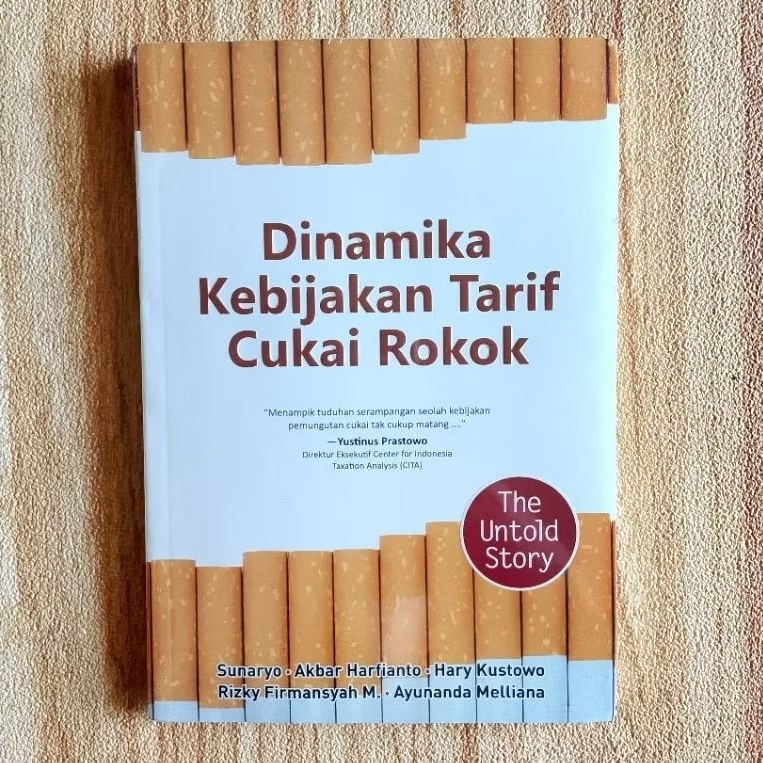 Dinamika Kebijakan Tarif Cukai Rokok. Original