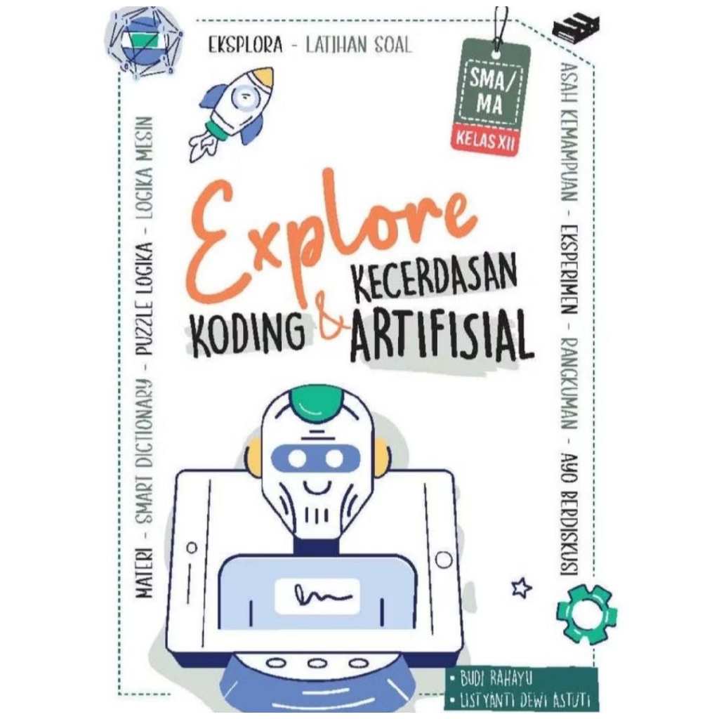 Buku Explore Koding & Kecerdasan Artifisial SMA/MA Kelas 12 Kurikulum Merdeka
