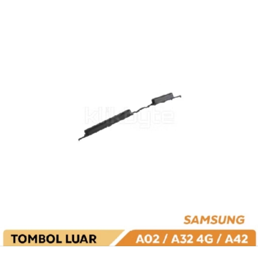 TOMBOL LUAR HP SAMSUNG A02 / A32 4G / A42 ON OFF VOLUME
