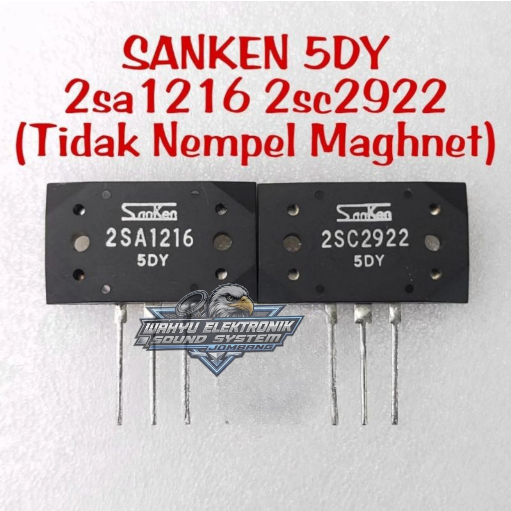 Transistor Final SANKEN 5DY 2SA 1216 2SC 2922 / 2SA1216 2SC2922 Tidak Nempel Maghnet