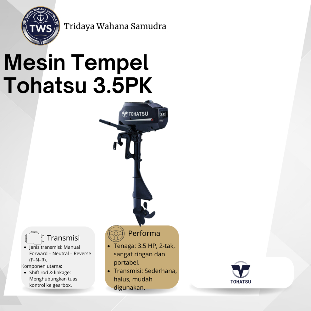 Mesin Tempel Tohatsu 3.5PK ( 3.5 A2S )