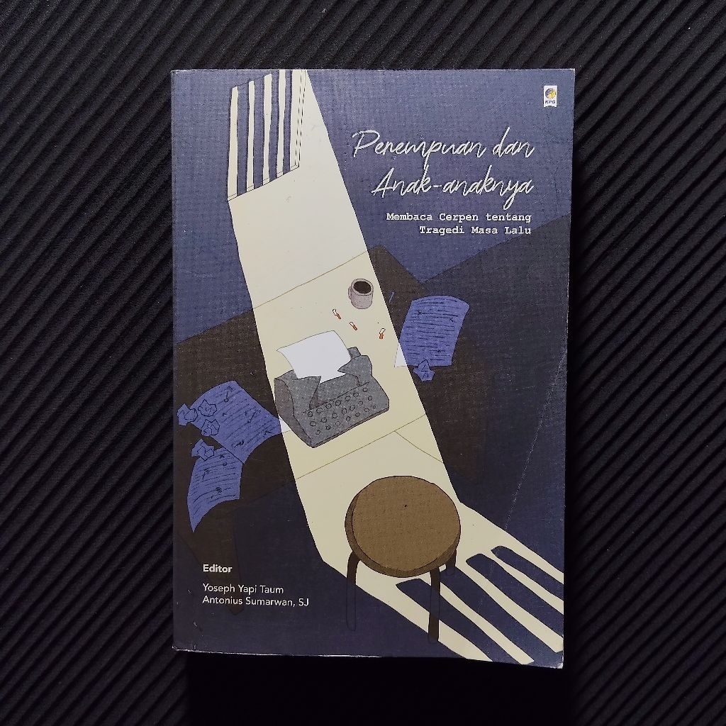 Buku Original • Perempuan dan Anak Anaknya - Membaca Cerpen Tentang Tragedi Masa Lalu