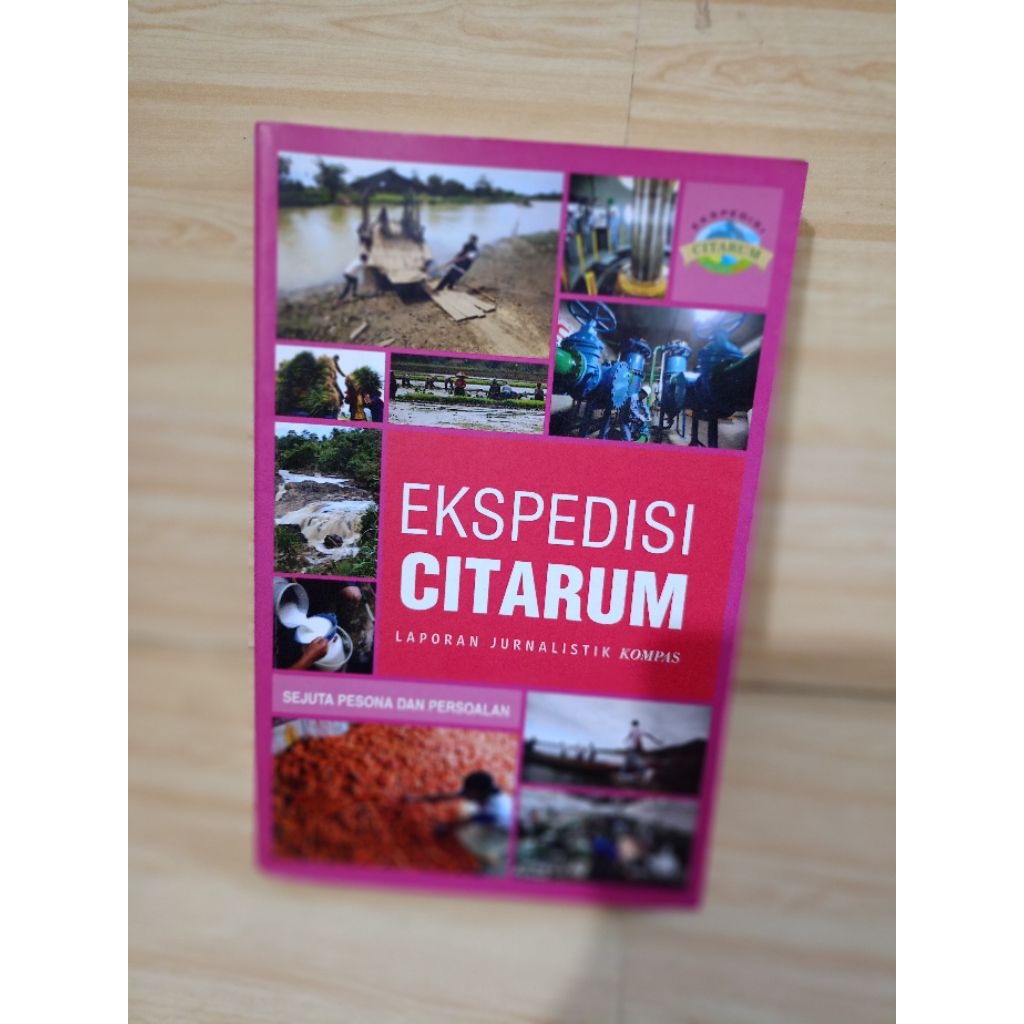 EKSPEDISI CITARUM LAPORAN JURNALISTIK KOMPAS