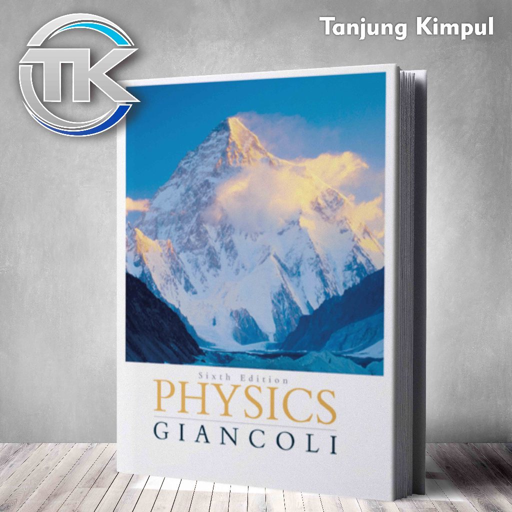 Physics, Sixth Edition by Giancoli