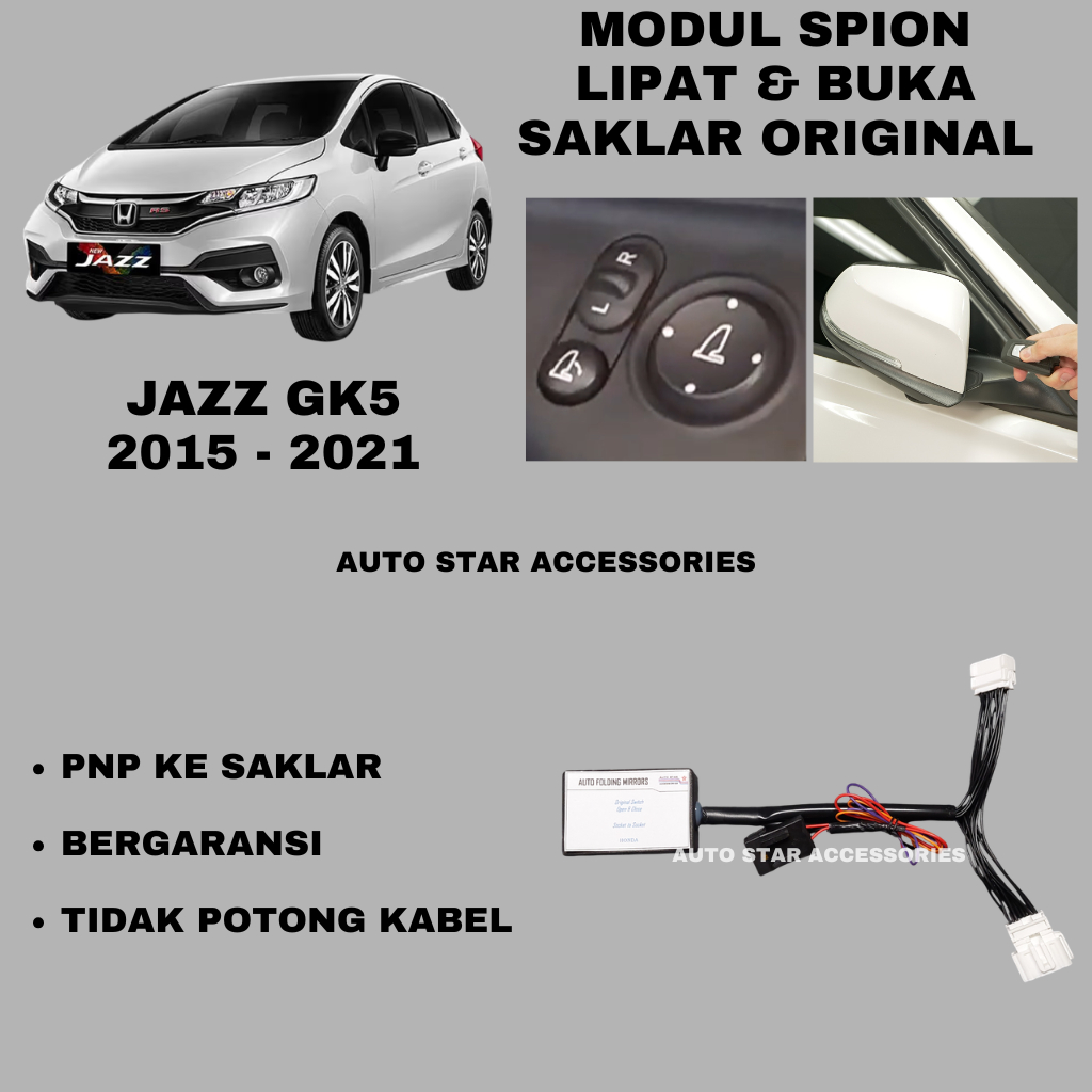 MODUL SPION JAZZ GK5 2015 - 2021 SWITCH ORIGINAL / RETRACT SPION LIPAT OTOMATIS AUTO FOLDING SIDE MI