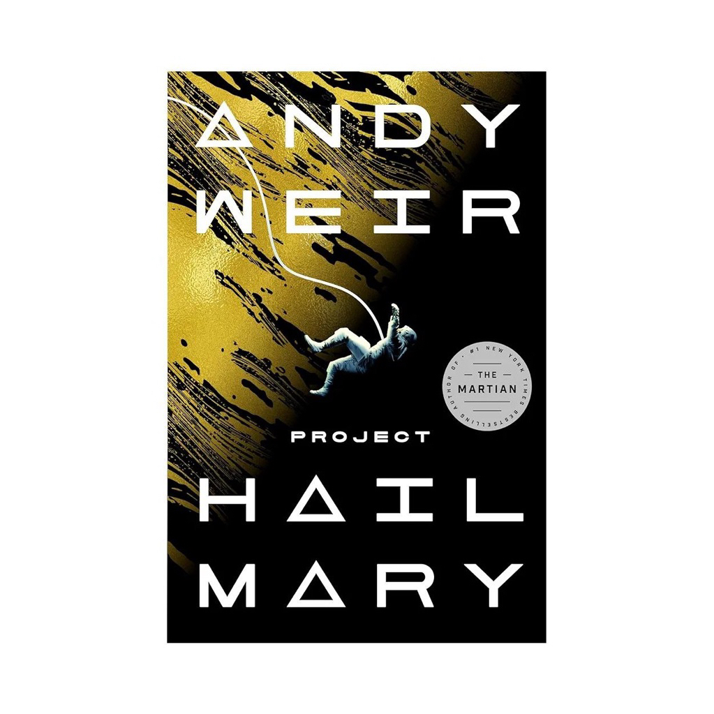 PROJECT HAIL MARY ANDY WEIR