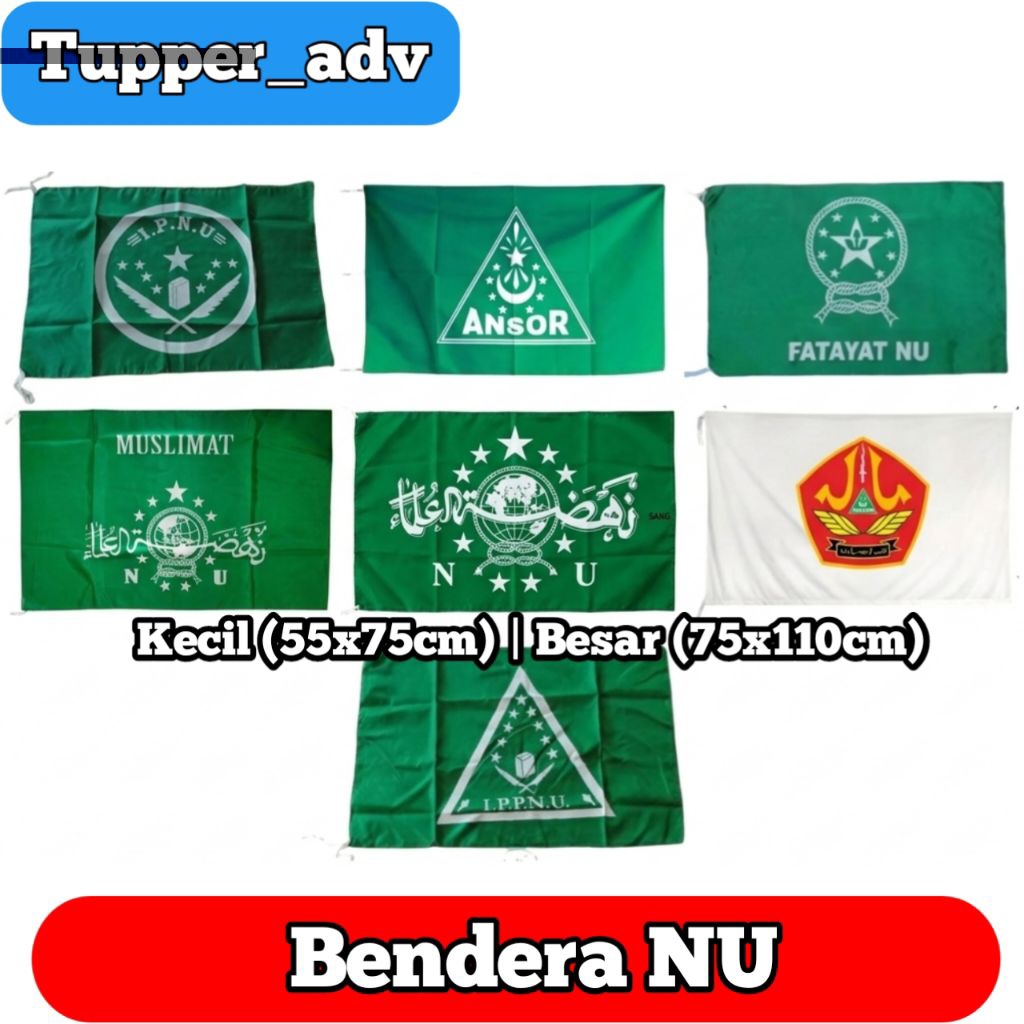 Bendera NU Bendera Muslimat NU Bendera Banser Bendera IPNU Bendera IPPNU Bendera Ansor Sablon Kecil 