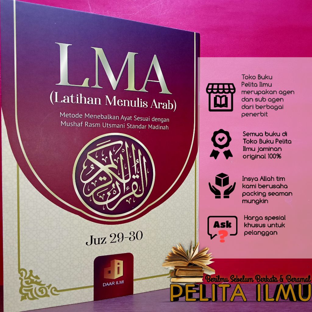 Buku LMA Latihan Menulis Arab Metode Menebalkan Ayat Sesuai Mushaf Rasm Utsmani Juz 29-30