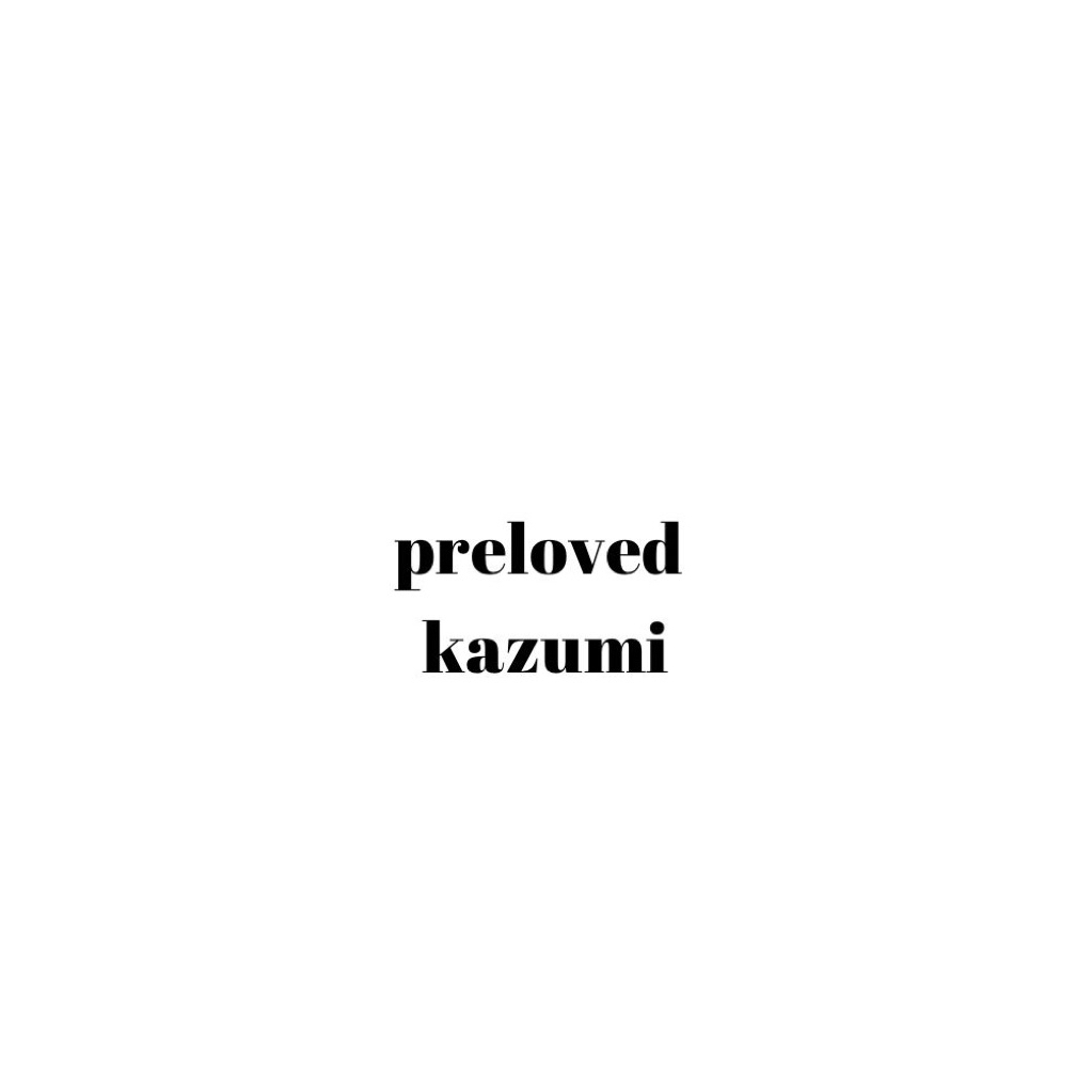 PRELOVED KAZUMI