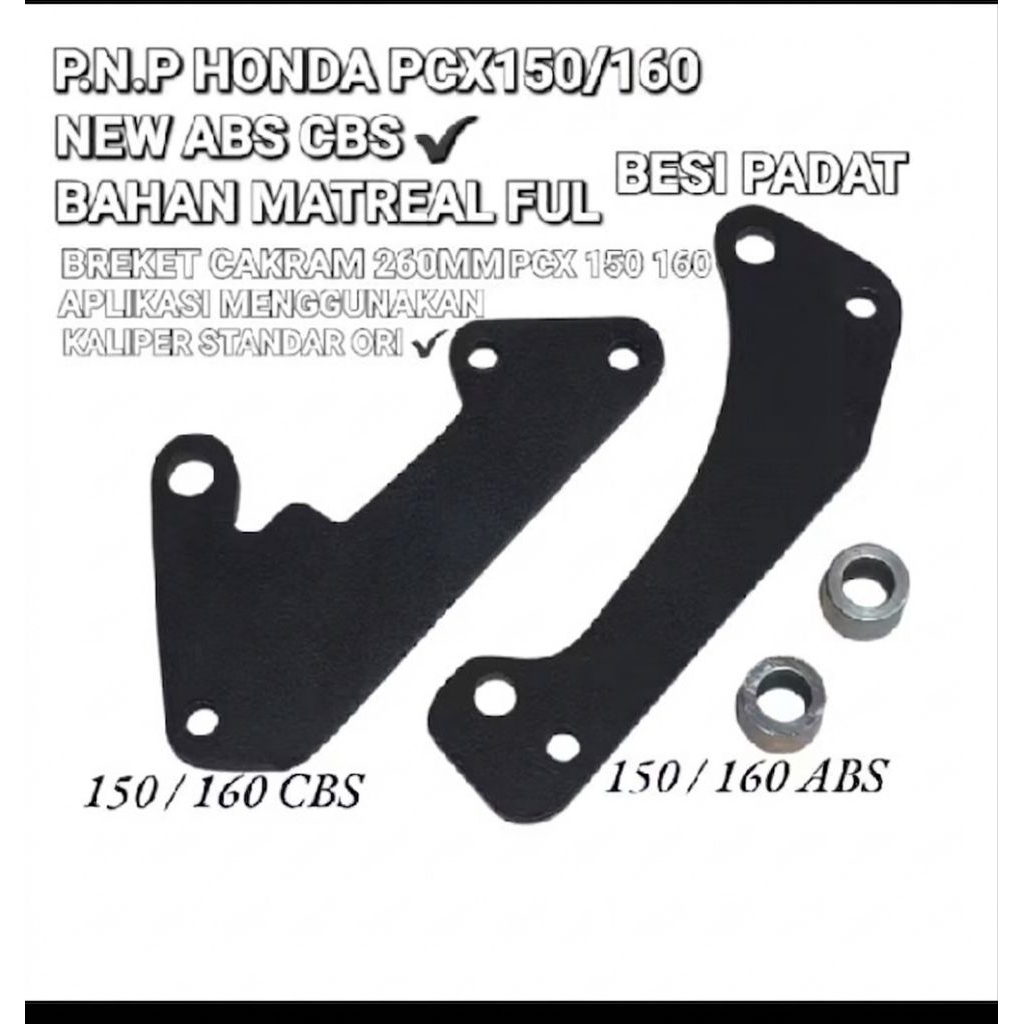BREKET PIRINGAN CAKRAM 260MM MOTOR PCX 150/PCX 160/BREKET DUDUKAN KALIPER STANDAR CAKRAM 260 MM PCX