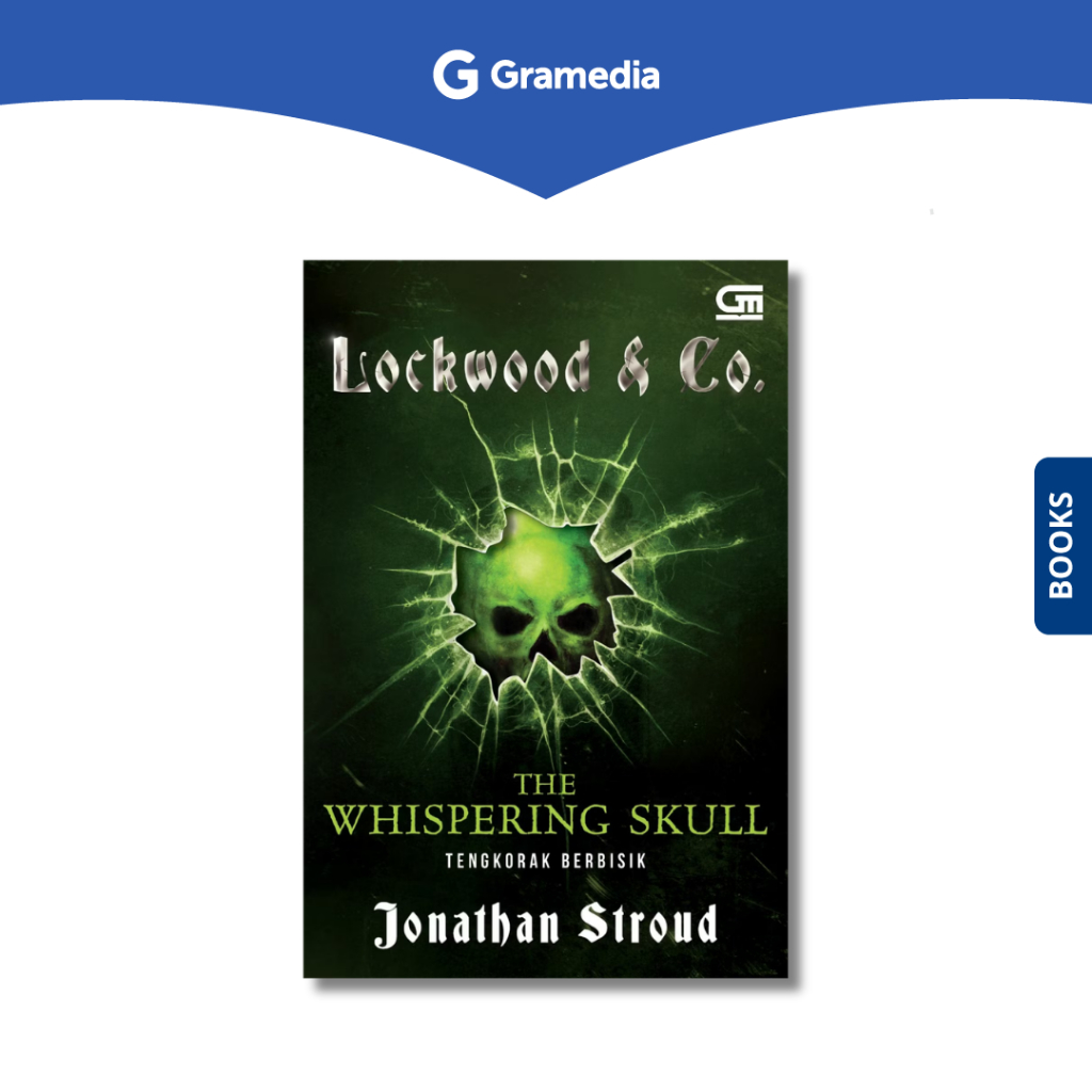 Gramedia Depok - Lockwood & Co#2: Tengkorak Berbisik (The Whispering Skull)