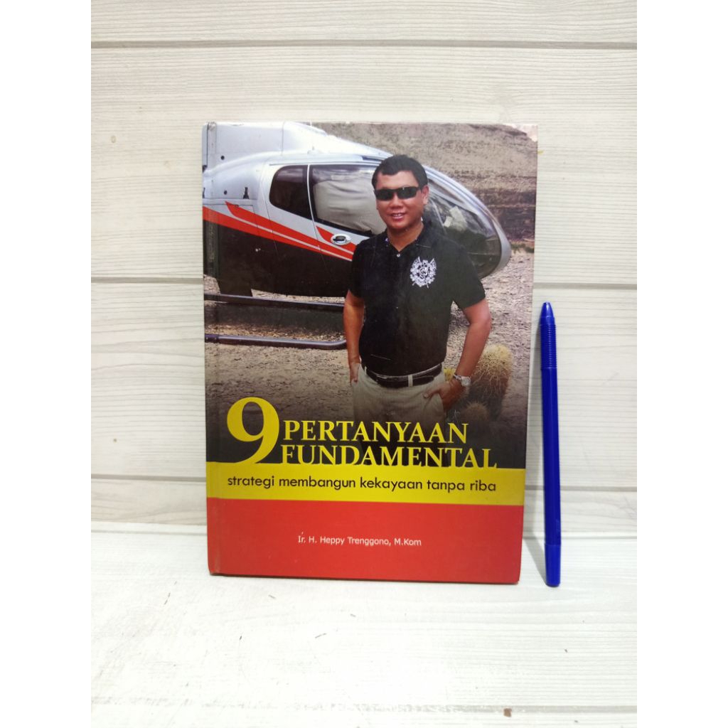 9 PERTANYAAN FUNDAMENTAL stategi membangun kekayaan tanpa riba by Ir. H. Heppy Trenggono, M. Kom