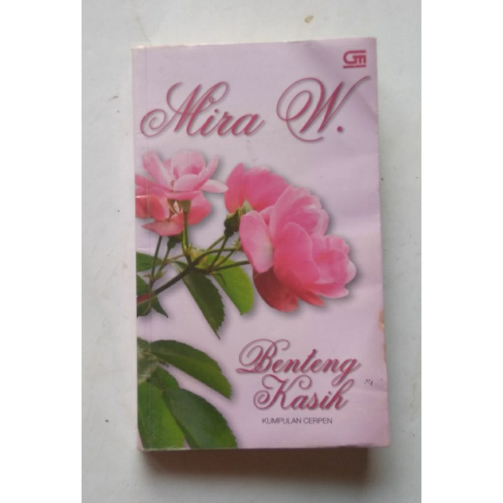 Novel Mira W - Benteng Kasih < Gm, 2007.(original, bekas)