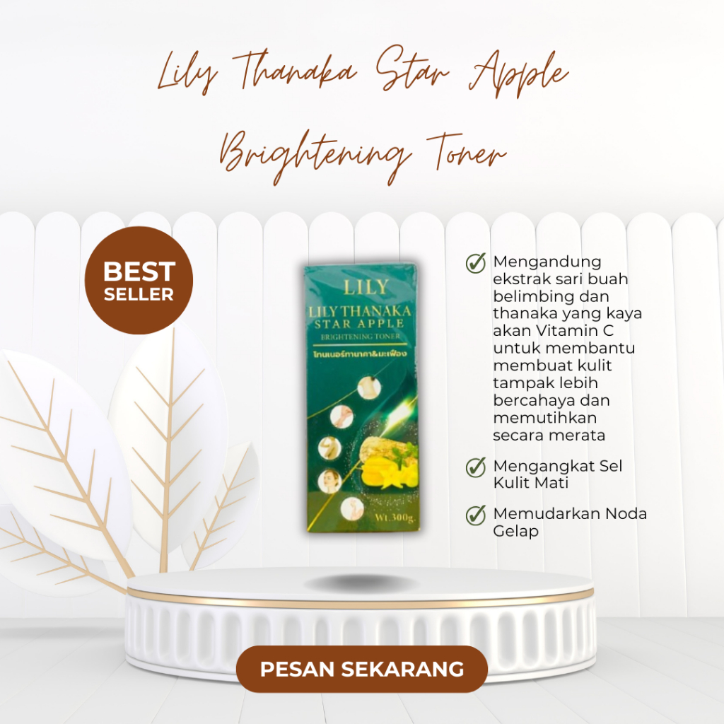 LILY THANAKA STAR APPLE ORIGINAL THAILAND / TONER MEMUTIHKAN / TONER SELURUH BADAN DAN WAJAH