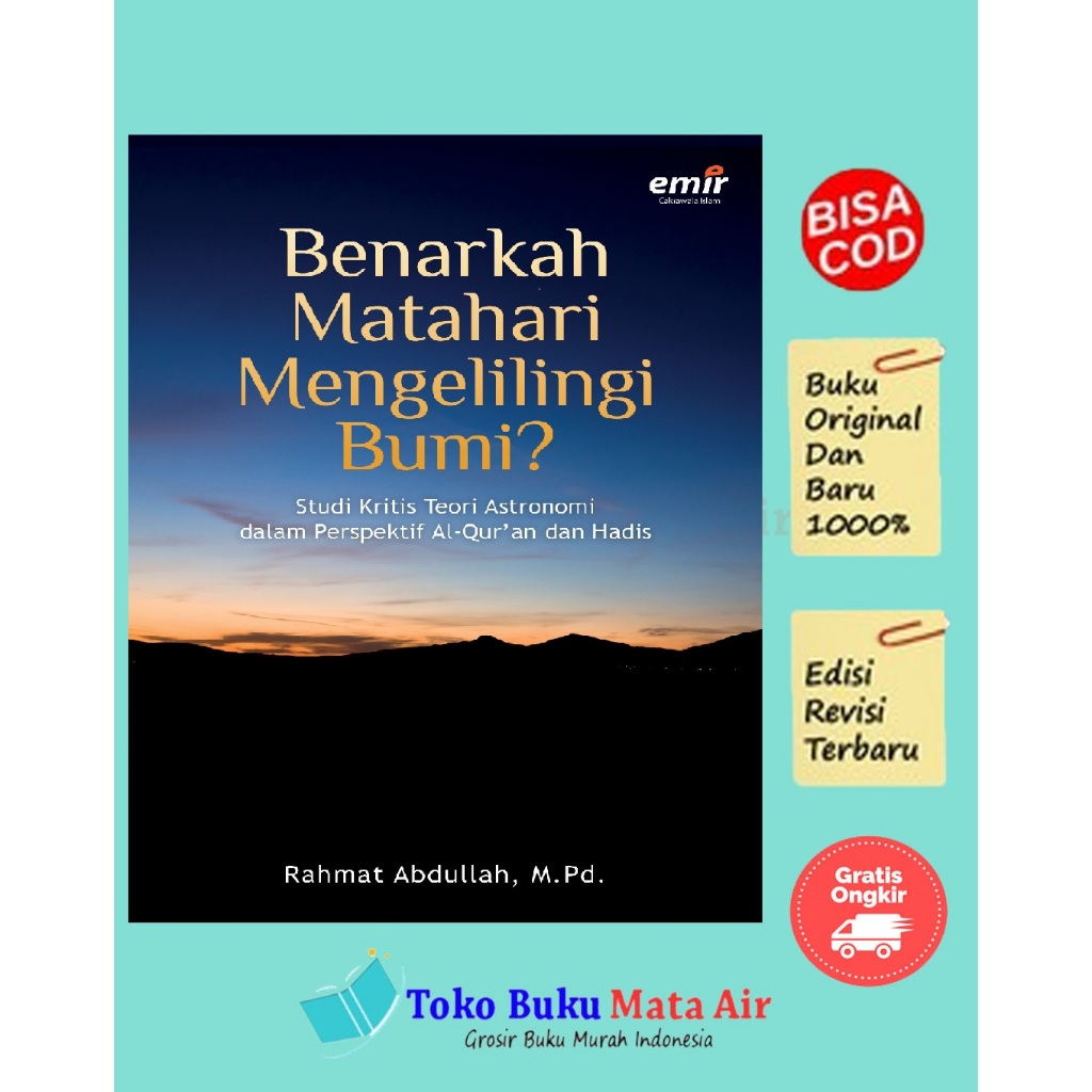 BENARKAH MATAHARI MENGELILINGI BUMI - RAHMAT ABDULLAH - EMIR