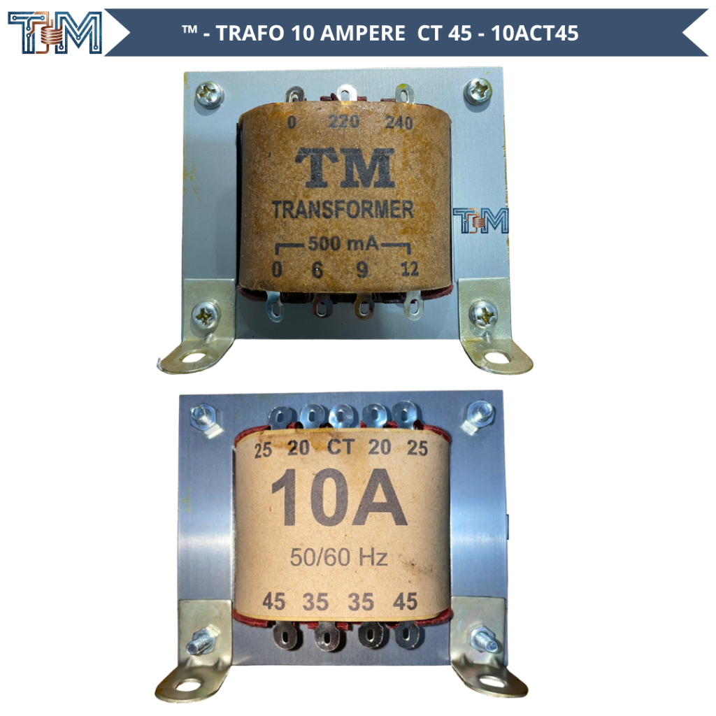 TM TRAFO 10 AMPERE CT 45V / 10 AMPERE CT 45V / 10 AMPER CT 45V / 10 AMPER CT 45V / 10ACT24 / 10ACT45