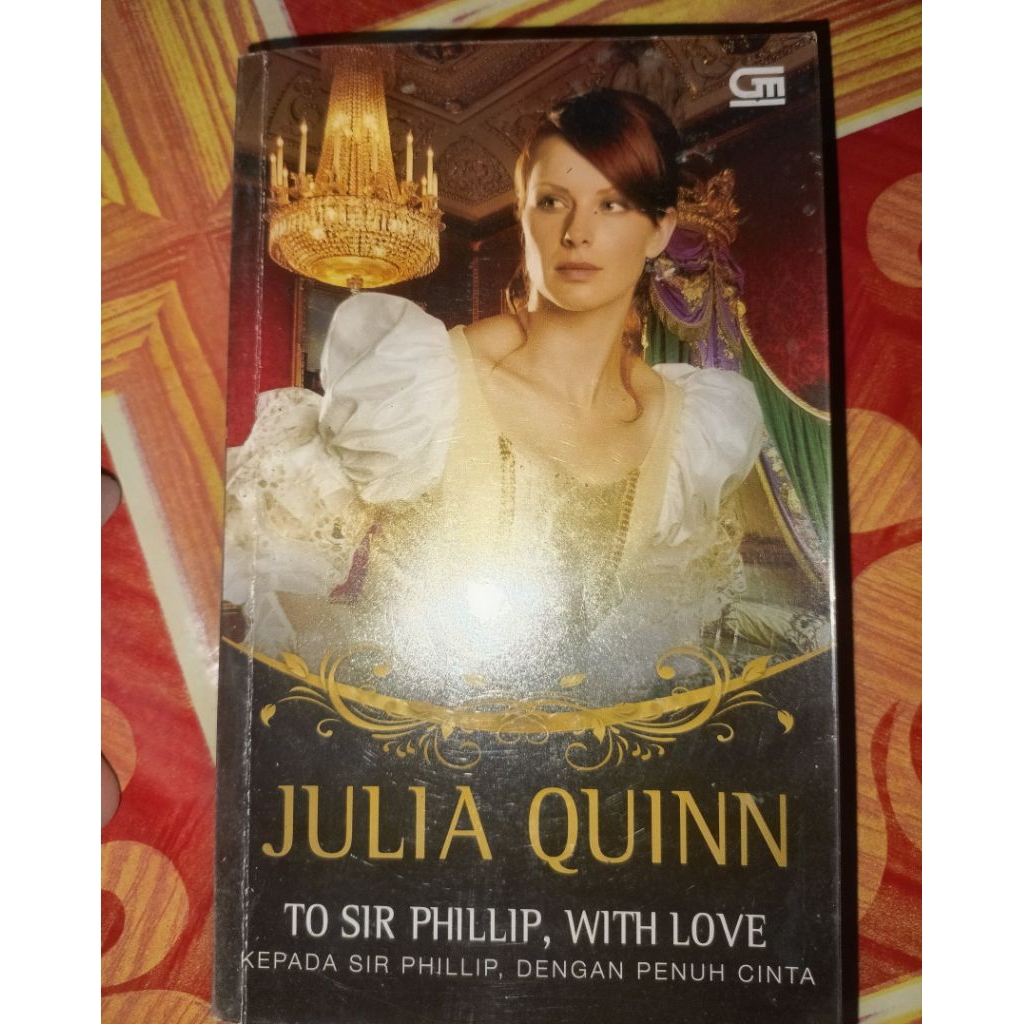 Novel Preloved Julia Quinn To Sir Phillip With Love Bridgerton Terjemahan